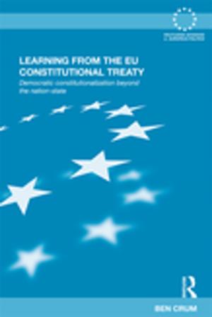 Cover of the book Learning from the EU Constitutional Treaty by Pedro Pinto, Catriona Ida Macleod