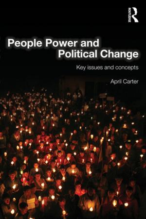 Cover of the book People Power and Political Change by Naila Al-Atrash, Radwan Ziadeh, Sana Mustafa