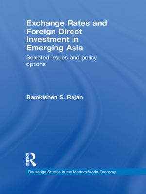 Cover of the book Exchange Rates and Foreign Direct Investment in Emerging Asia by Patti Britton, Robert  E. Dunlap