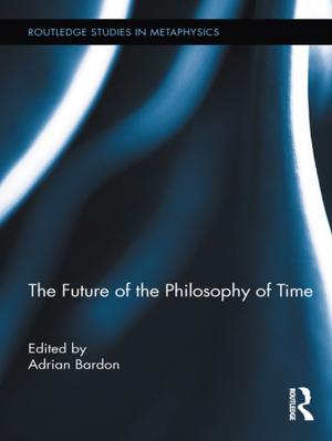 Cover of the book The Future of the Philosophy of Time by Sheryl E. Reiss