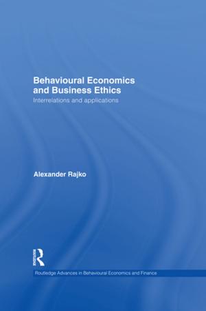 Book cover of Behavioural Economics and Business Ethics