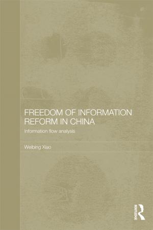 bigCover of the book Freedom of Information Reform in China by 