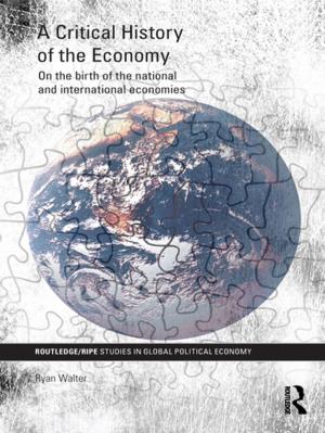 Cover of the book A Critical History of the Economy by Jiat-Hwee Chang