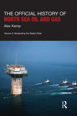 Cover of the book The Official History of North Sea Oil and Gas by Rosa Freedman