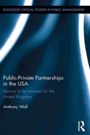 Cover of the book Public-Private Partnerships in the USA by Chantal Bordes-Benayoun