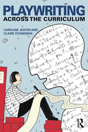 Cover of the book Playwriting Across The Curriculum by Claudio Tuniz, Richard Gillespie, Cheryl Jones