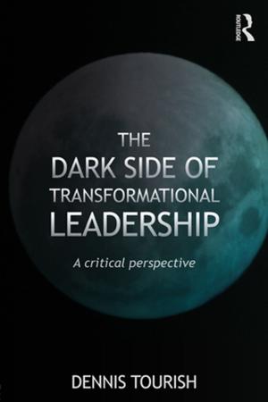 Cover of the book The Dark Side of Transformational Leadership by David Rosenberg, John Holttum, Neal Ryan, Samuel Gershon