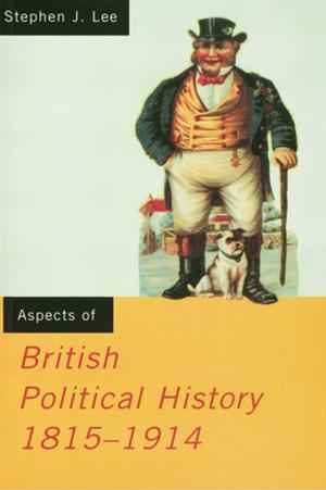 Book cover of Aspects of British Political History 1815-1914