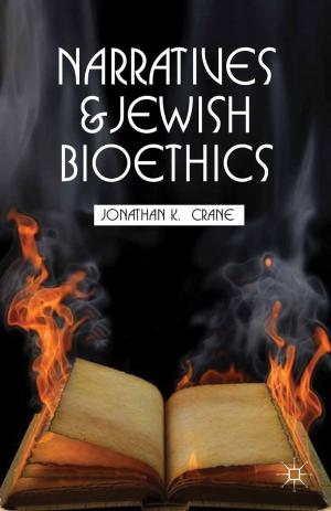 Cover of the book Narratives and Jewish Bioethics by Tim Freke