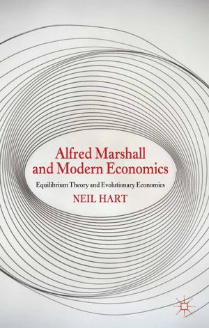 Cover of the book Alfred Marshall and Modern Economics by Mario Negre, Timo Casjen Mahn