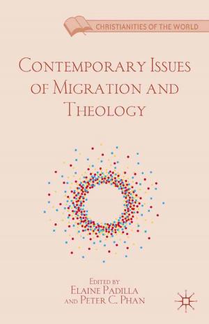 Cover of the book Contemporary Issues of Migration and Theology by Jan Shaw