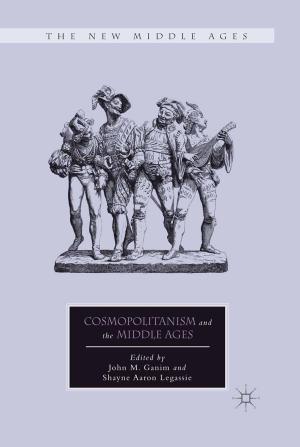 Cover of the book Cosmopolitanism and the Middle Ages by Joy R. Bostic