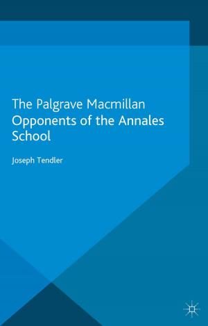 Cover of Opponents of the Annales School