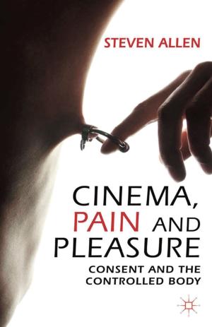 Cover of the book Cinema, Pain and Pleasure by S. Hollis