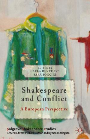 Cover of the book Shakespeare and Conflict by Julie Bindel