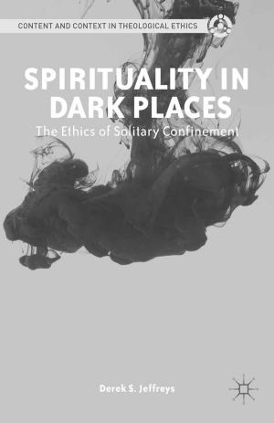 Cover of the book Spirituality in Dark Places by W. Layher