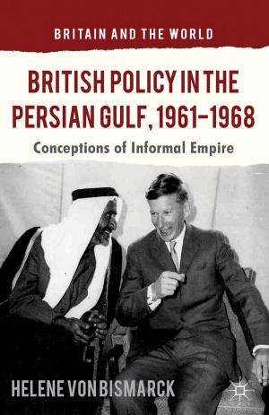 Cover of the book British Policy in the Persian Gulf, 1961-1968 by K. Mirmohamadi