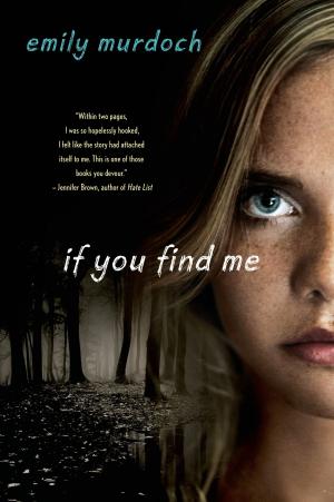 Cover of the book If You Find Me by Donald A. Davis