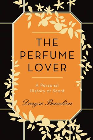 Cover of the book The Perfume Lover by Allison Brennan