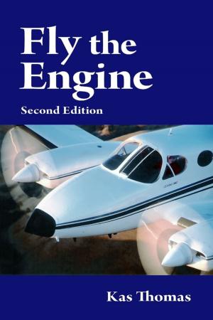 Cover of the book Fly the Engine: Second Edition by Kimmy Welsh