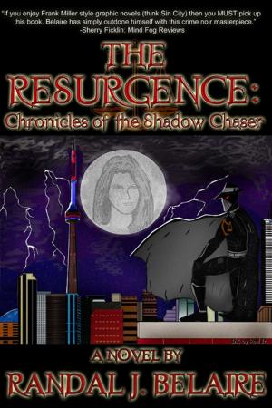 Cover of the book The Resurgence: Chronicles Of The Shadow Chaser. by Susan Hart