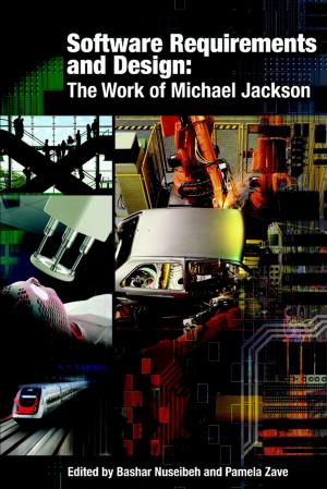 Cover of the book Software Requirements and Design: The Work of Michael Jackson by Virinia Downham