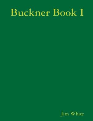 Cover of the book Buckner Book I by Jacob Thomas