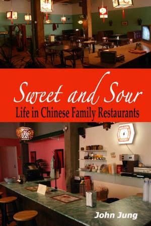 Book cover of Sweet and Sour: Life in Chinese Family Restaurants