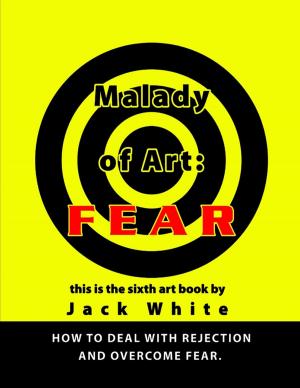 Cover of the book Malady of Art: Fear by Shaun Mackey