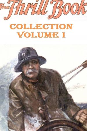 Cover of the book The Thrill Book : Collection Volume I by Ray Wooster