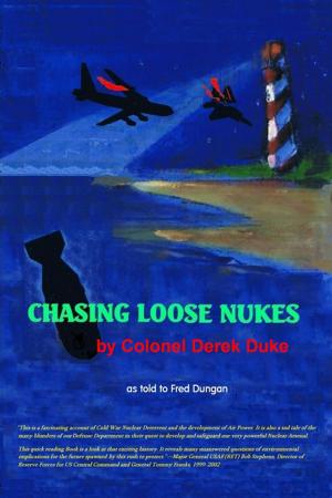Cover of the book Chasing Loose Nukes by Jay Green