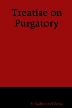 Cover of the book Treatise On Purgatory by Kirsty-Louise Card