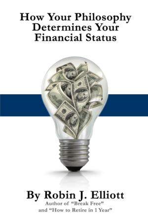 Cover of the book How Your Philosophy Determines Your Financial Status by Carlton 