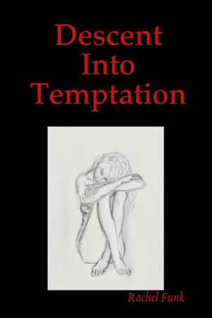 Cover of the book Descent Into Temptation by Allamah Sayyid Sa'eed Akhtar Rizvi