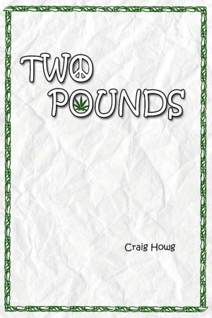 Cover of the book Two Pounds by Jamie Lynn Miller