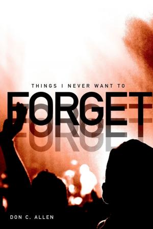 Book cover of Things I Never Want to Forget