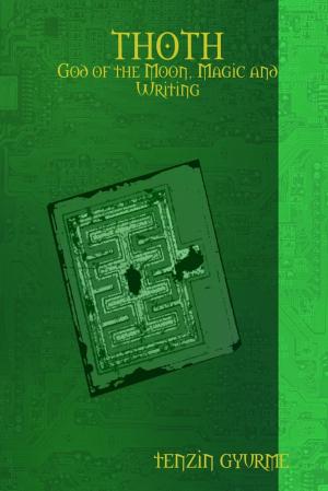 Book cover of Thoth : God of the Moon, Magic and Writing