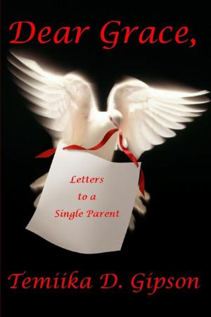 Cover of the book Dear Grace, Letters to a Single Parent by Virinia Downham