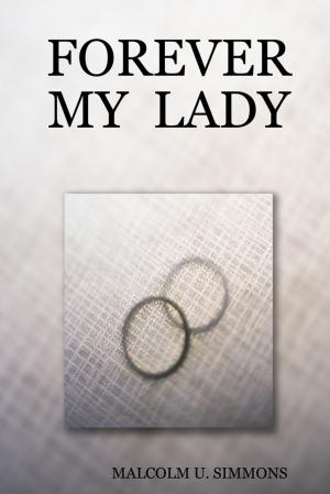 Cover of the book Forever My Lady by D.H. REID, Ginger Reid-Parker
