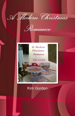Cover of the book A Modern Christmas Romance by David Elroy Goldweber