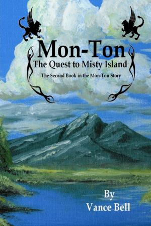 Cover of the book Mon-Ton: the Quest to Misty Island: The Second Book in the Mon-Ton Story by Susan Hart