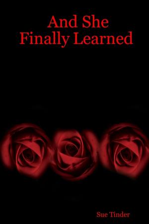 Cover of the book And She Finally Learned by James Alan Williams