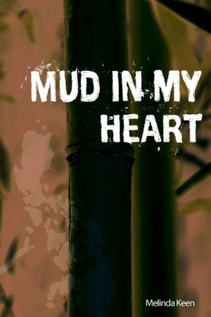 Cover of the book Mud In My Heart by Allamah Sayyid (Sa'eed) Akhtar Rizvi