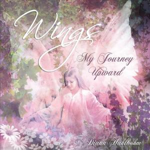 Cover of the book Wings: My Journey Upward by Virinia Downham
