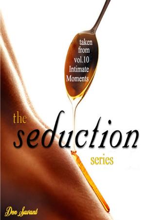 Cover of the book The Seduction Series by Kwame John