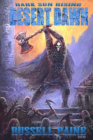 bigCover of the book Desert Dawn: Book Two: Dark Sun Rising by 