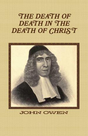 Cover of the book The Death of Death in the Death of Christ by Harold Metzel