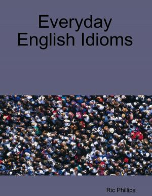 Cover of the book Everyday English Idioms by Paul Stewart
