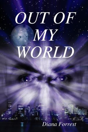 Cover of the book Out of My World by Anthony Ekanem