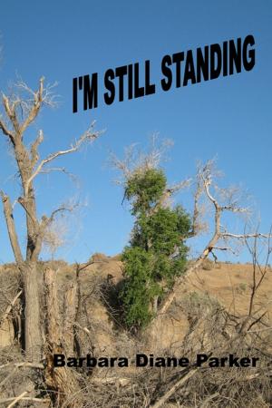 Cover of the book I'm Still Standing by Doreen Milstead